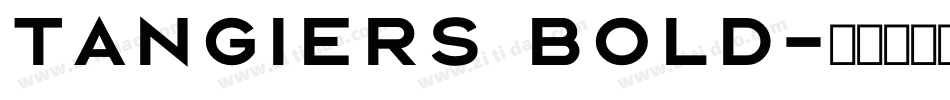 Tangiers Bold字体转换
